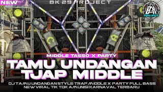 Download lagu DJ TAMU UNDANGAN |STYLE TRAP MIDDLE X PARTY NYENI BASS HOREG|NEW VIRALL FYP TIK TOK|BK 29 PROJECT mp3