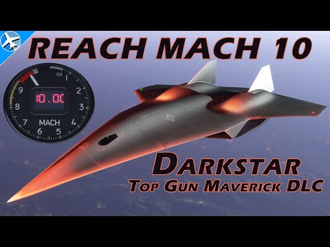 Top Gun Maverick's Darkstar - HOW TO REACH MACH 10 - Microsoft Flight Simulator