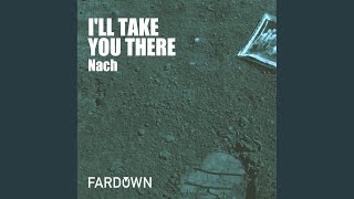 I'll Take You There (Original Mix)