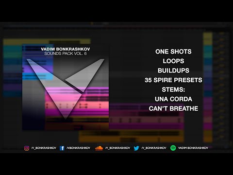 Vadim Bonkrashkov - Sounds Pack Vol. 6 [Bonus Spire Presets]