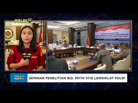 LIVE - SEMINAR HASIL PENELITIAN BID PPITK STIK LEMDIKLAT POLRI