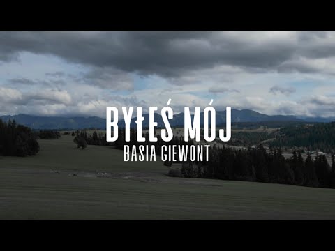 Basia Giewont - Byłeś mój (Official Music Video)