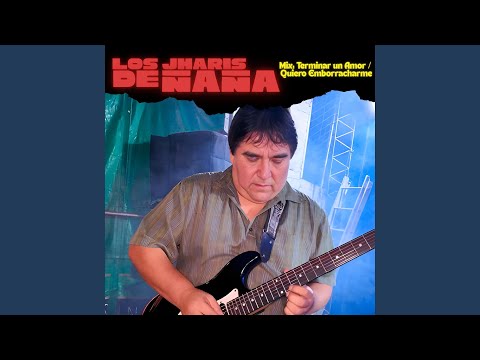 Mix: Terminar un Amor / Quiero Emborracharme (En Vivo)