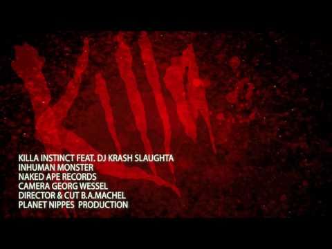 Killa Instinct feat. DJ Krash Slaughta "InHuman Monster"