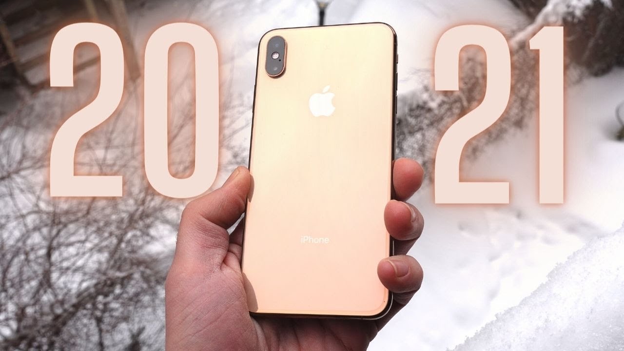 Should You Buy iPhone XS Max in 2021?