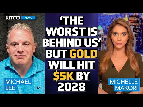 ‘The Worst Is Behind Us’ But 5k Gold by 2028 Still Ahead – Michael Lee