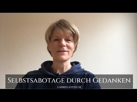 Selbstsabotage durch Gedanken