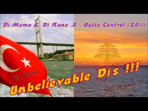 Dj Memo & Dj Rone X - Outta Control (2011) [The UnbElieVaBle Dj´s] + Download