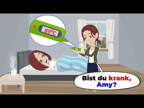 Amy hat 89 Grad Fieber | Deutsch lernen | Hallo Amy
