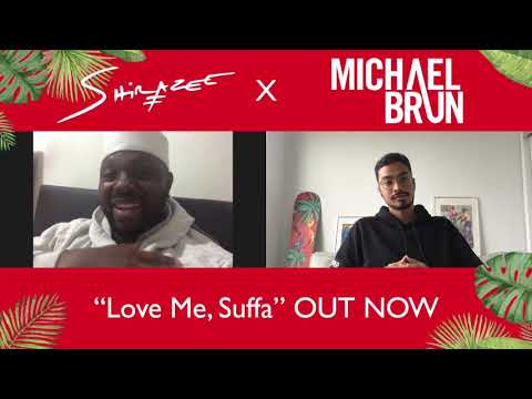 Michaël Brun x Shirazee Talk "Love Me, Suffa"