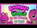 Every Barney S World Episode In 10 Words Or Less