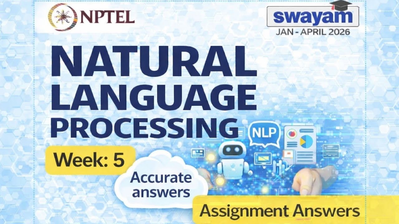 NLP | NPTEL | Assignment 5 Answers | 2026