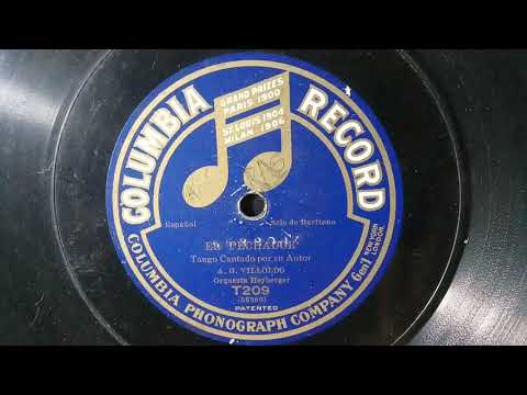"El Pechador"(tango) 1911, Ángel Villoldo.