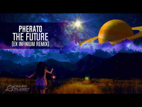 Pherato - The Future (Ex Infinium Remix Contest)