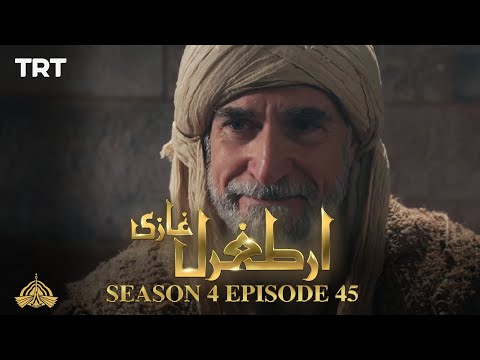 Ertugrul Ghazi Urdu | Episode 45 | Season 4