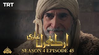 Ertugrul Ghazi Urdu  Episode 45 Season 4