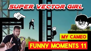 VECTOR FUNNY MOMENTS 11 | CSK OFFICIAL | My Cameo