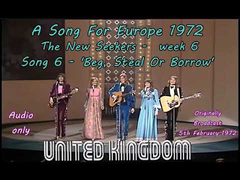 A Song For Europe 1972 United Kingdom,  The New Seekers, Song 6, 'Beg, Steal Or Borrow'