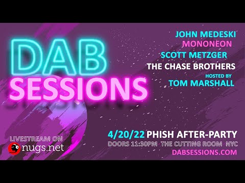 Dab Sessions ft. Medeski, MonoNeon, Metzger, Chase Brothers & Tom Marshall