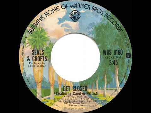1976 HITS ARCHIVE: Get Closer - Seals & Crofts, featuring Carolyn Willis (stereo 45)