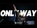 Only Way