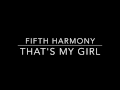 Fifth Harmony That S My Girl Empty Arena