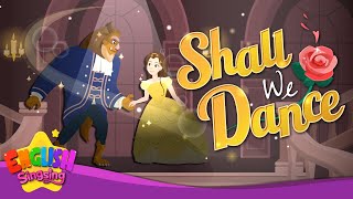 Shall we dance -Beauty and the Beast- Fairy Tale Songs For Kids by English Singsing