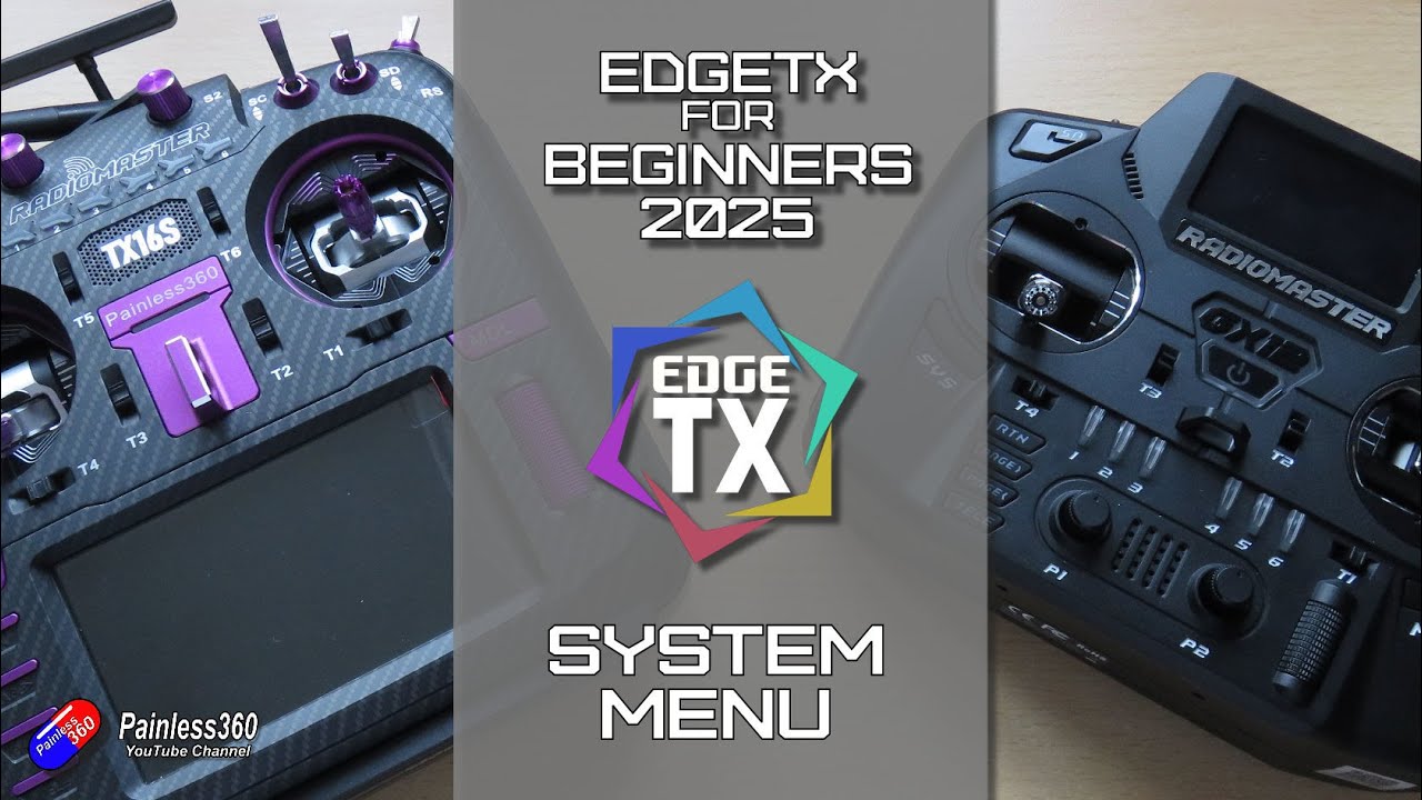 What all of the pieces are for in the SYSTEM menu (EdgeTX for Beginners 2025)