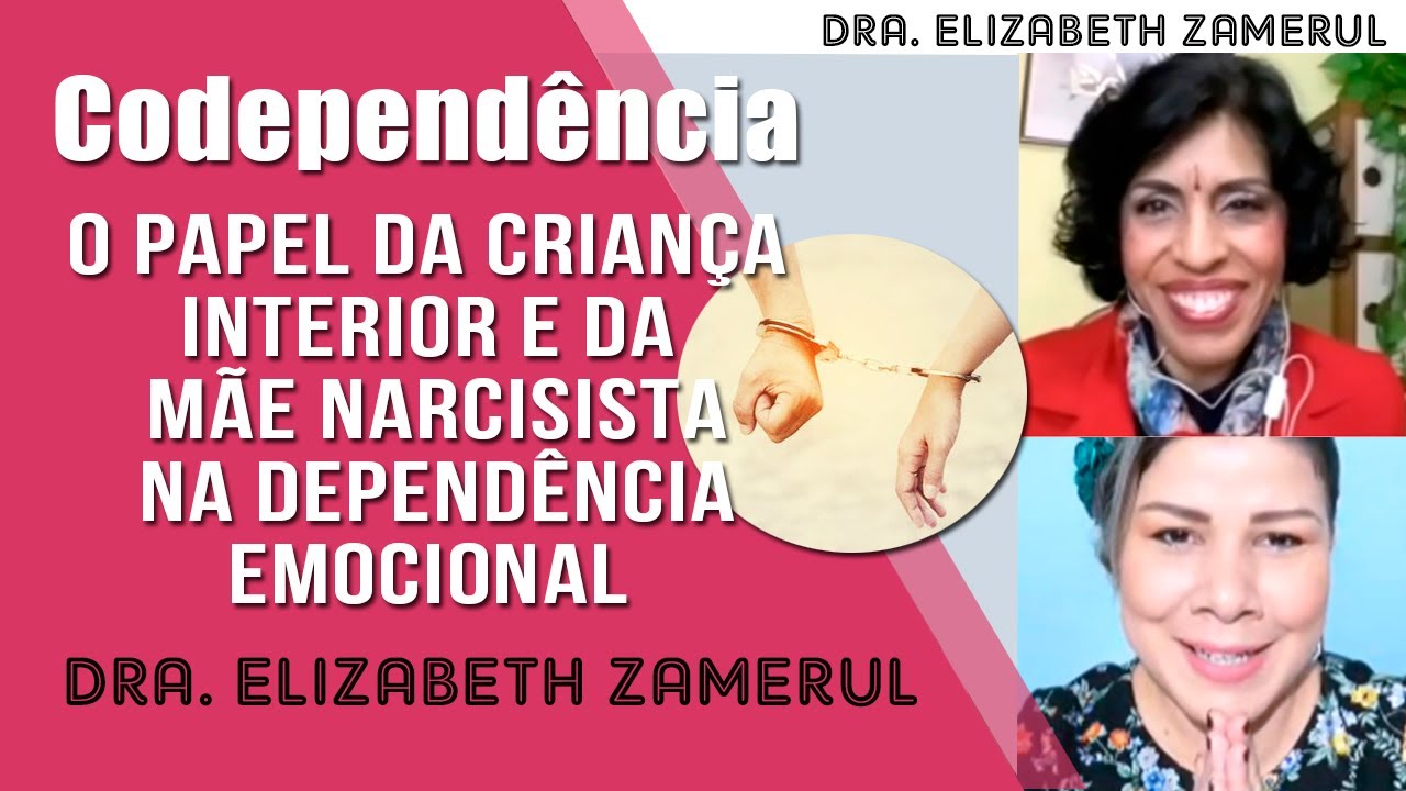 OS PAPÉIS DA CRIANÇA INTERIOR E DA MÃE NARCISISTA NA ORIGEM DA CODEPENDÊNCIA - LIVE COM A DRA BETH
