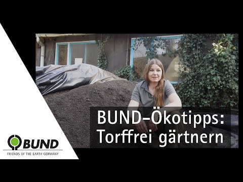BUND-Ökotipps: Torffrei gärtnern