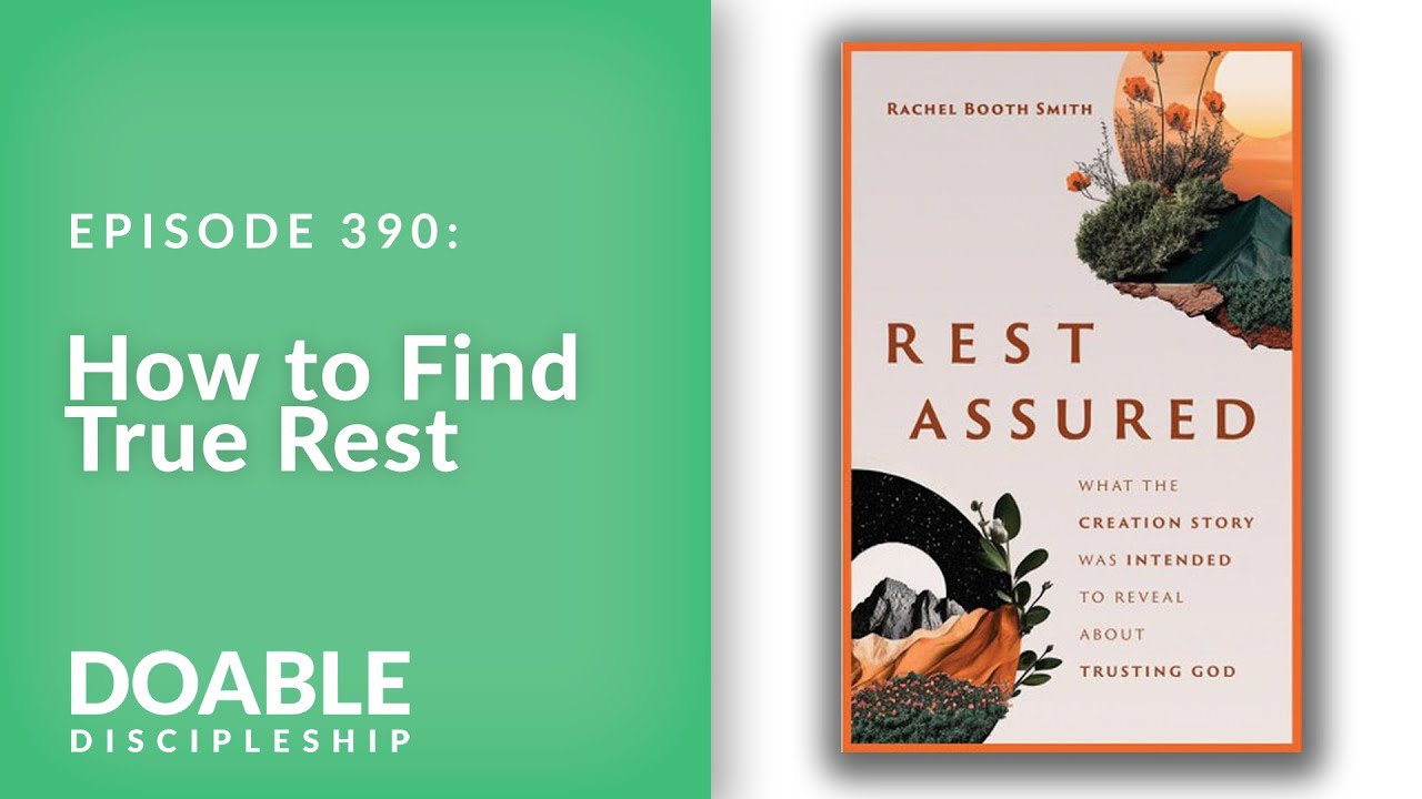 E390 How To Find True Rest