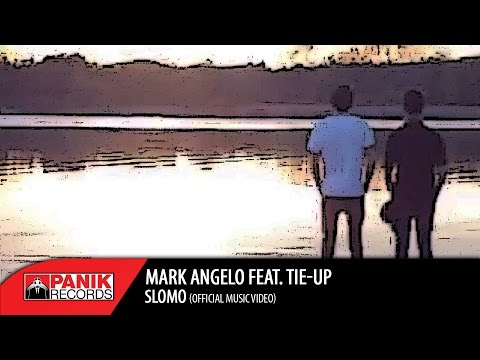 Mark Angelo - SLOMO feat. TIE-UP | Official Music Video