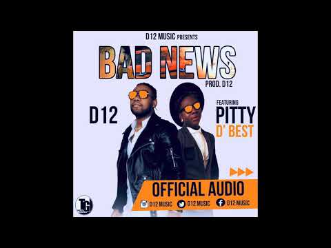 BAD NEWS (D12 ft PITTY D BEST) Official Audio