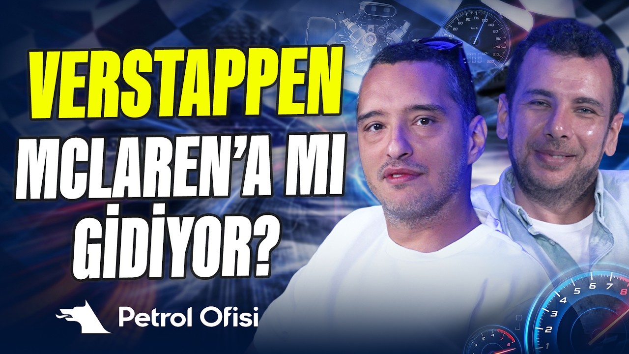 Padok Ayıları yayında: Verstappen, McLaren'a Mı Gidiyor? Belçika GP Beklentileri