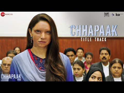 Chhapaak Title Track - Arijit Singh | Deepika Padukone | Vikrant Massey | Gulzar | SEL