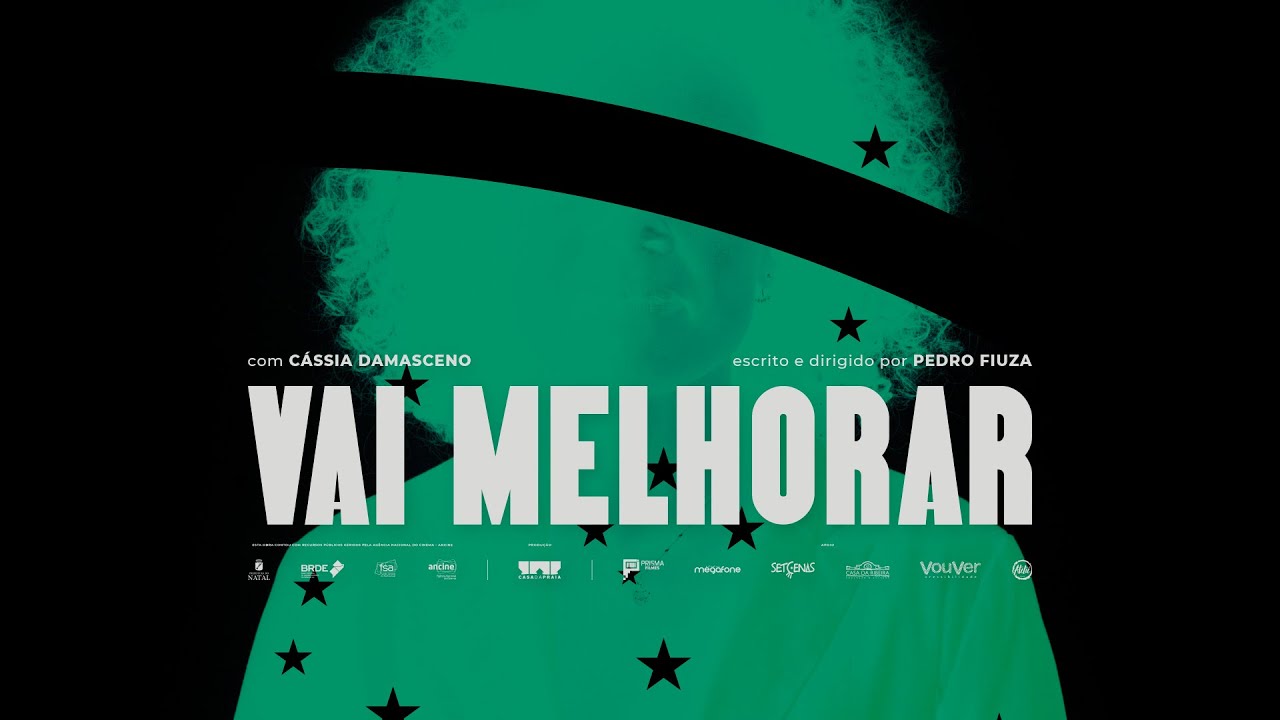 TRAILER - "Vai Melhorar" (17min, fic, 2020)