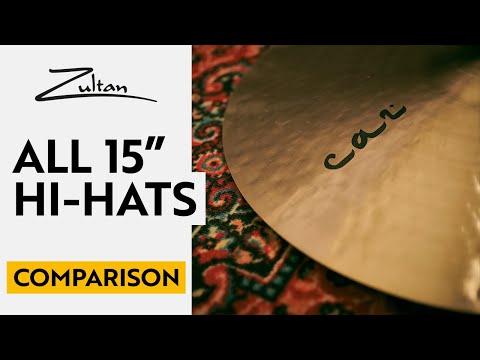 All 15" hi-hats | Comparison | Zultan Cymbals