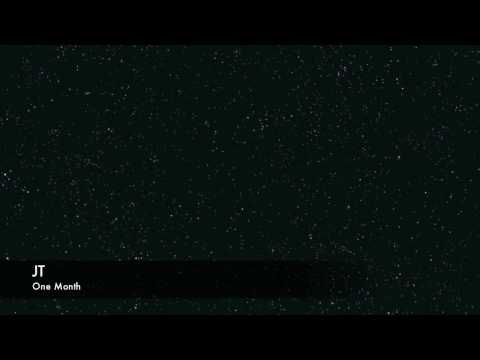 JT - One Month (HD)