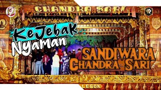 Download lagu KEJEBAK NYAMAN || SANDIWARA CHANDRA SARI mp3