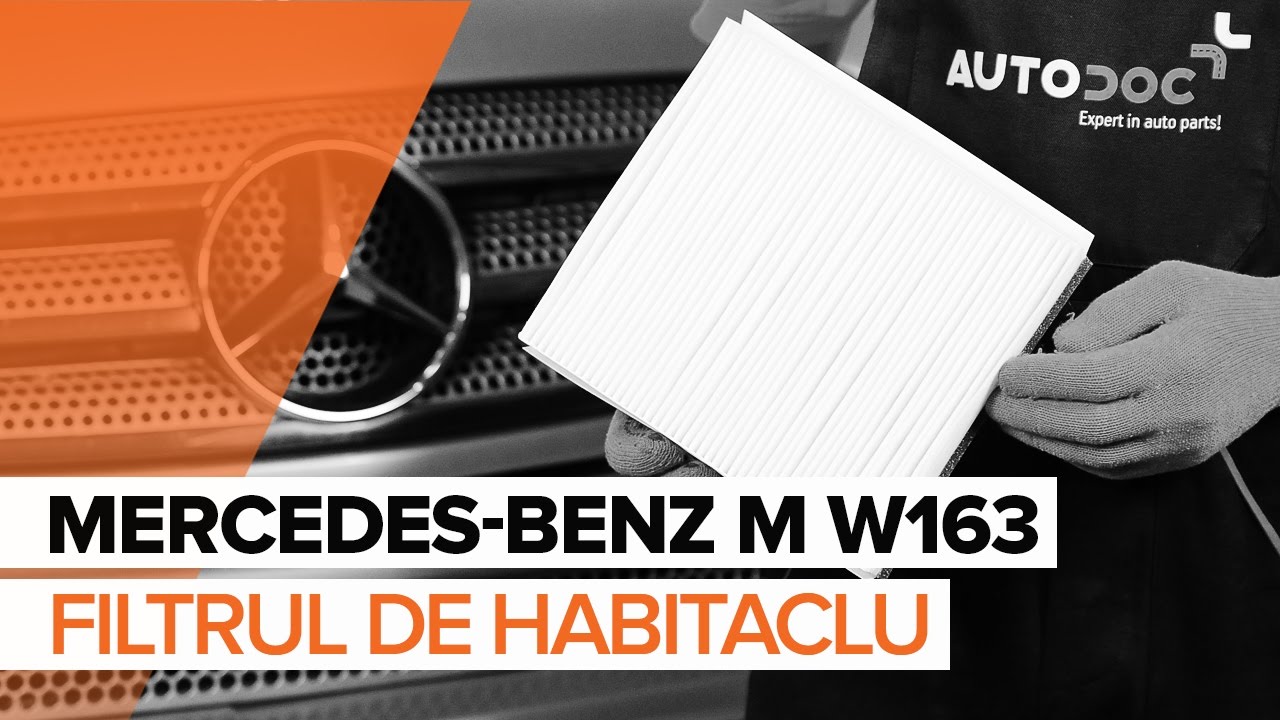 Cum să schimbați: filtru polen la Mercedes ML W163 | Ghid de înlocuire