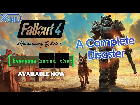 Fallout 4 Anniversary Edition Is A Complete Disaster