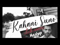 Kahani Suno 2.0 Full Lofi Mashup | Sid Guldekar |  Kaifi Khalil | Arijit Singh | Pachtaoge | Lofi