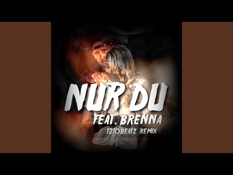 Nur Du (Rap N Rolla Remix)