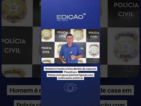 O que motivou a morte de homem dentro de casa em Piaçabuçu?