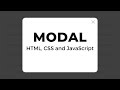 Modal with HTML, CSS and JavaScript Modal with HTML, CSS and JavaScript