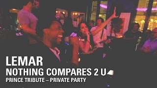 Lemar | Nothing Compares 2 U (Prince Tribute - Live - Private Show)