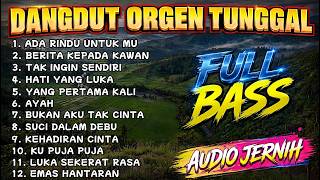 Download lagu ADA RINDU UNTUK MU - BERITA KEPADA KAWAN FULL ALBUM DANGDUT ORGEN TUNGGAL - AUDIO JERNIH FULL BASS mp3