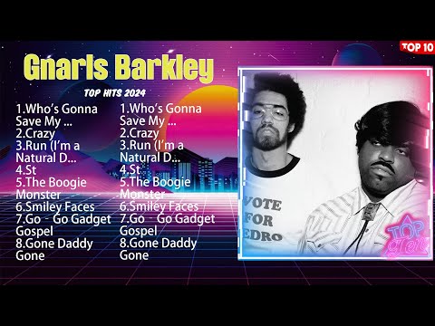 Gnarls Barkley Greatest Hits 2024- Pop Music Mix - Top 10 Hits Of All Time
