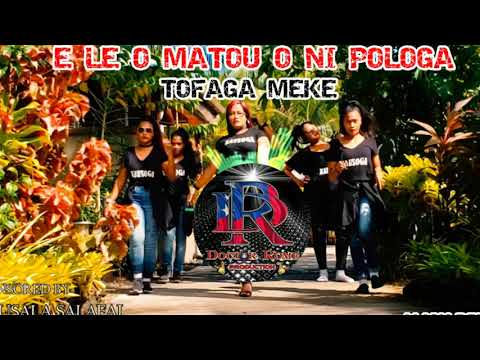 Lijax Remix  "E LE O MATOU O NI POLOGA - Tofaga Meke"