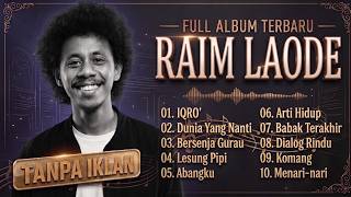 Download lagu RAIM LAODE FULL ALBUM - IQRO - THE WORLD TO COME - SUNSET JOKES (AD-FREE) TRENDING SONGS mp3